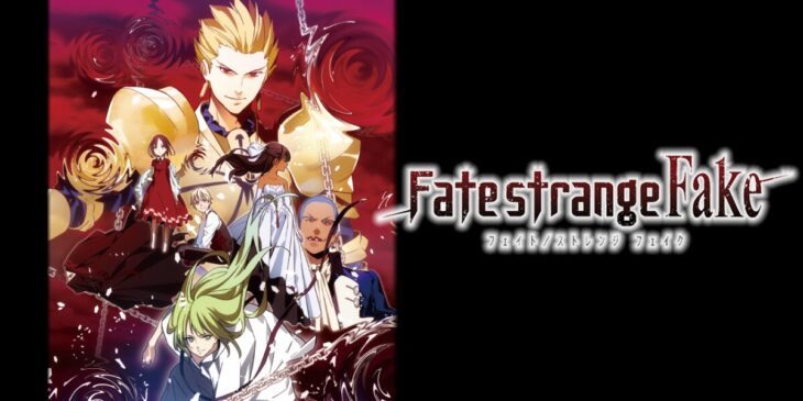 Fate strange Fake -Whispers of Dawn-