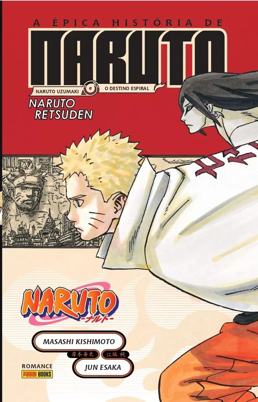Naruto Uzumaki e o Destino Espiral fecha a trilogia Retsuden.