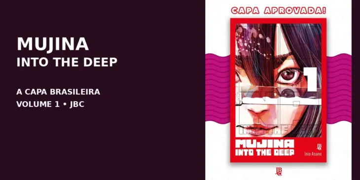 Composição com a capa brasileira de Mujina into the Deep 1 anunciada pela JBC